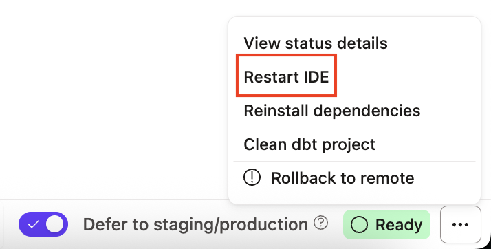 Restart the IDE by clicking the three dots on the lower right or click on the Status bar Restart the IDE by clicking the three dots on the lower right or click on the Status bar